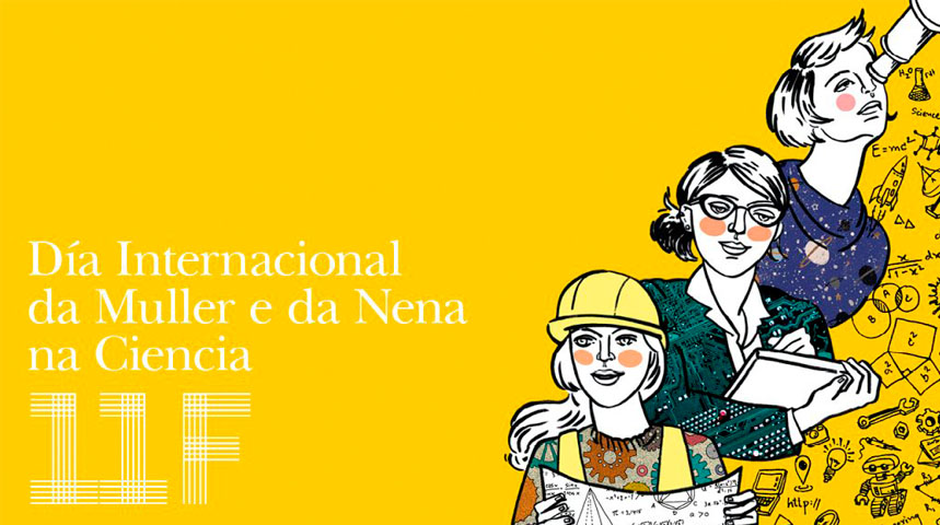 Día Mundial da Muller e a Nena na Ciencia